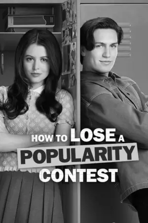 Poster to the movie "How to Lose a Popularity Contest" #535989