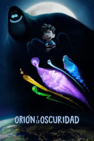 Poster to the movie "Orion and the Dark" #882627