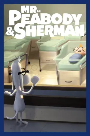 Poster to the movie "Mr. Peabody & Sherman" #267870