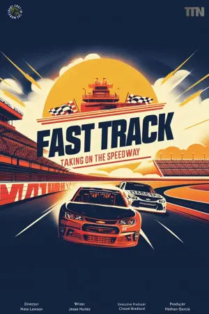 Poster to the movie "Fast Track: Taking on the Speedway" #404263