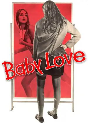 Poster to the movie "Baby Love" #668217