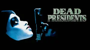 Backdrop to the movie "Dead Presidents" #877421