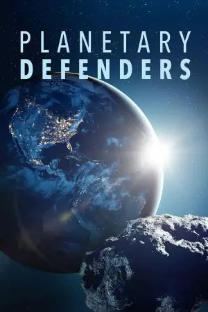 Poster to the movie "Planetary Defenders" #929384
