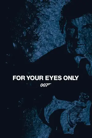 Poster to the movie "For Your Eyes Only" #591074