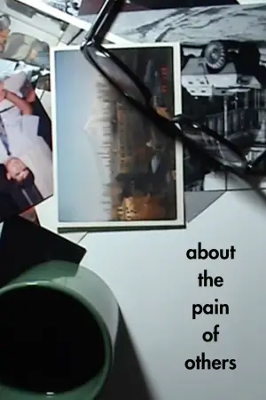 Poster to the movie "About the Pain of Others" #775225
