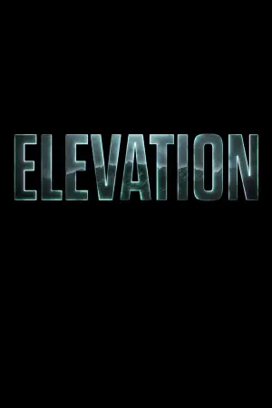 Poster to the movie "Elevation" #580048