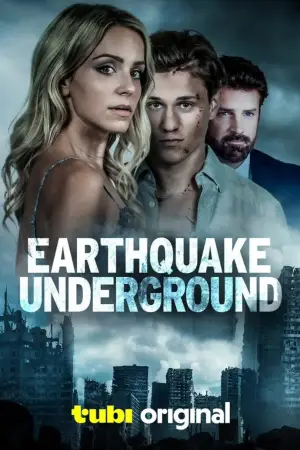 Poster to the movie "Earthquake Underground" #784051