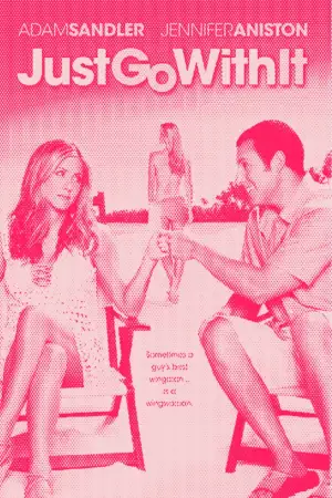 Poster to the movie "Just Go with It" #913684