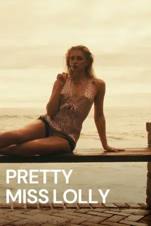 Poster to the movie "Pretty Miss Lolly" #629856