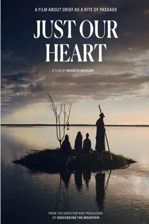 Poster to the movie "Just Our Heart" #540076