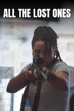 Poster to the movie "All the Lost Ones" #786415