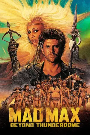 Poster to the movie "Mad Max Beyond Thunderdome" #661569