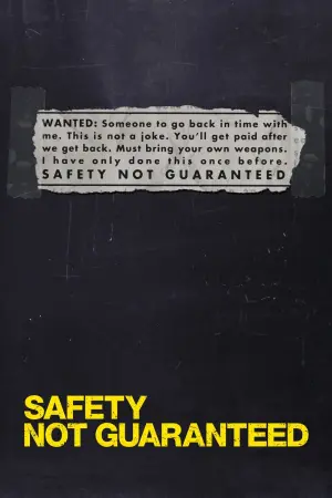Poster to the movie "Safety Not Guaranteed" #263069