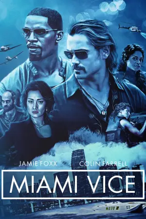 Poster to the movie "Miami Vice" #855648