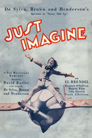 Poster to the movie "Just Imagine" #679069
