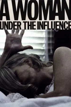 Poster to the movie "A Woman Under the Influence" #754151