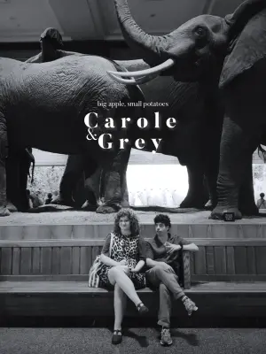 Poster to the movie "Carole & Grey" #197130
