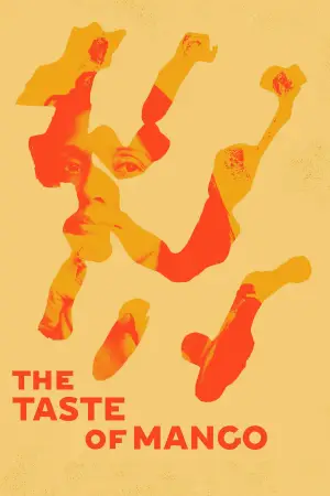 Poster to the movie "The Taste of Mango" #885199
