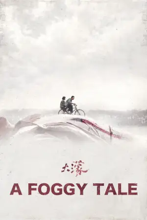 Poster to the movie "A Foggy Tale" #774701