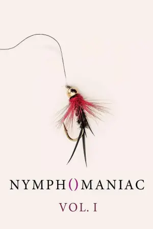 Poster to the movie "Nymphomaniac: Vol. I" #696930