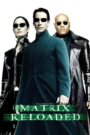 Poster to the movie "The Matrix Reloaded" #591881