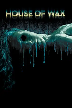 Poster to the movie "House of Wax" #708068