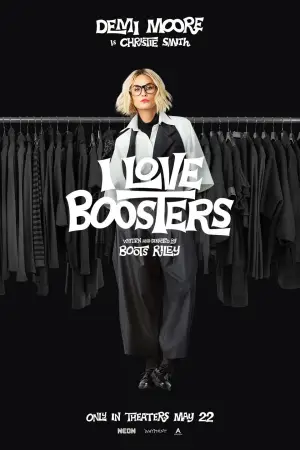 Poster to the movie "I Love Boosters" #816085
