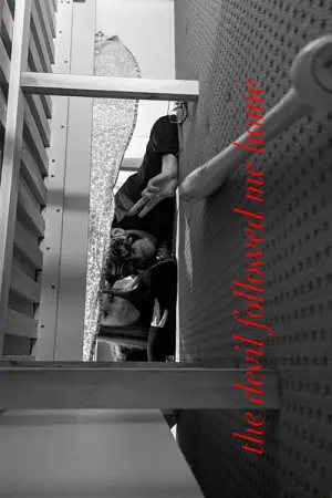 Poster to the movie "The Devil Followed Me Home" #413103