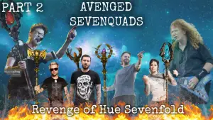Backdrop to the movie "Avenged Sevenquads: Revenge of Hue Sevenfold: Part 2" #540966