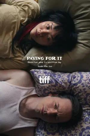 Poster to the movie "Paying for It" #835399