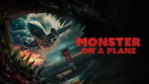 Backdrop to the movie "Monster on a Plane" #836894