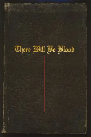 Poster to the movie "There Will Be Blood" #624155