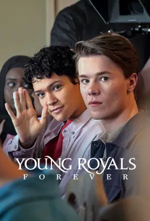 Poster to the movie "Young Royals Forever" #739902