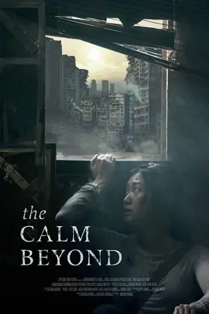 Poster to the movie "The Calm Beyond" #146188