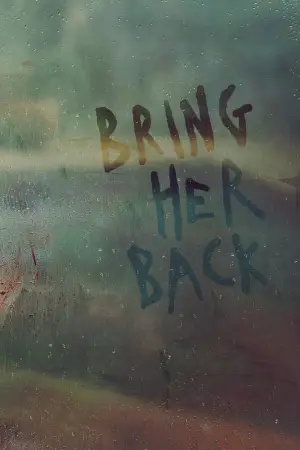Poster to the movie "Bring Her Back" #548196