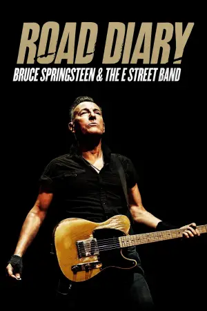 Poster to the movie "Road Diary: Bruce Springsteen and The E Street Band" #738017