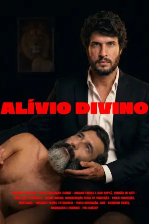 Poster to the movie "Alívio Divino" #921264