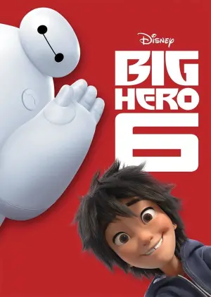 Poster to the movie "Big Hero 6" #15518