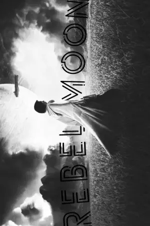 Poster to the movie "Rebel Moon - Part One: A Child of Fire" #162854