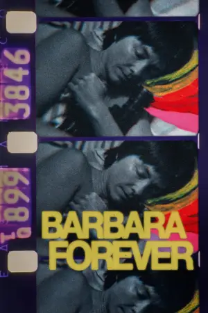 Poster to the movie "Barbara Forever" #844950