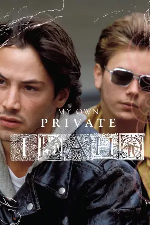 Poster to the movie "My Own Private Idaho" #863320