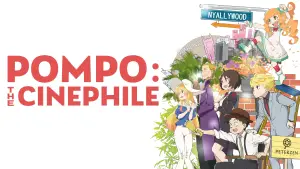 Watch film Pompo the Cinephile | Official English Trailer