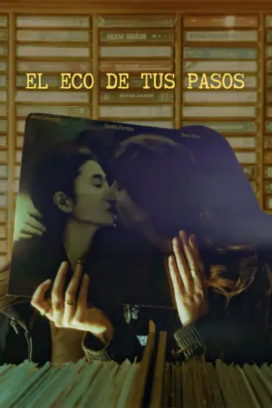 Poster to the movie "The Echo of Your Steps" #543297