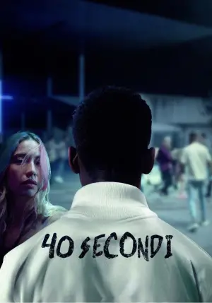 Movie poster "40 secondi"