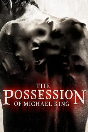 Poster to the movie "The Possession of Michael King" #337179