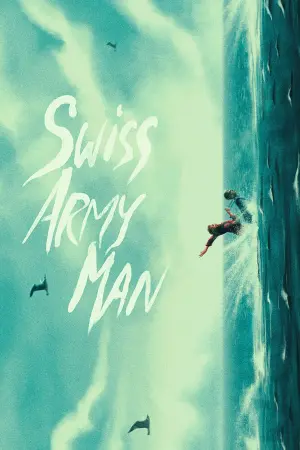 Poster to the movie "Swiss Army Man" #119138