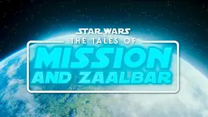 Backdrop to the movie "The Tales of Mission and Zaalbar" #825664