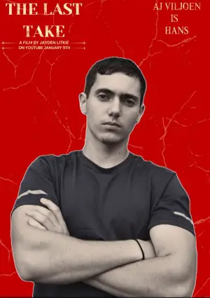 Poster to the movie "The Last Take" #562171