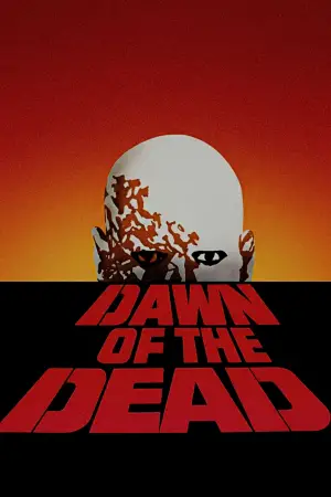 Poster to the movie "Dawn of the Dead" #708472