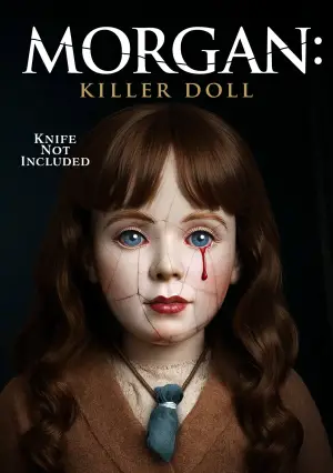Poster to the movie "Morgan: Killer Doll" #615220